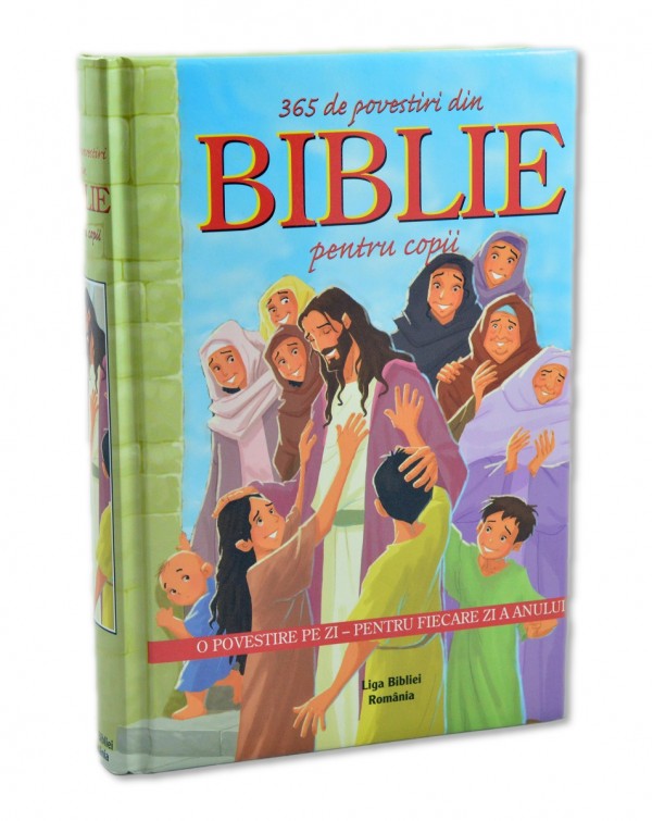 Biblia pentru copii - 365 de povestiri din Biblie pentru copii (6-12 ani)