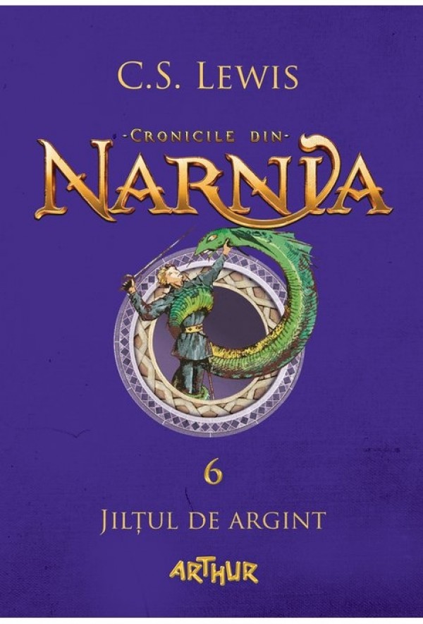 Cronicile din Narnia 6 - Jiltul de argint