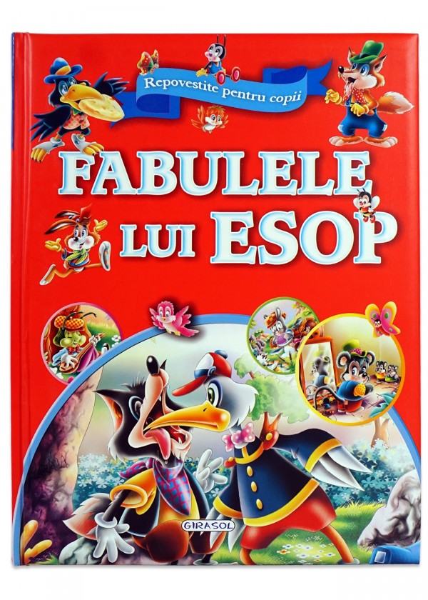 Fabulele lui Esop, Repovestite pentru copii - Fabule pentru copii (3-9 ani)