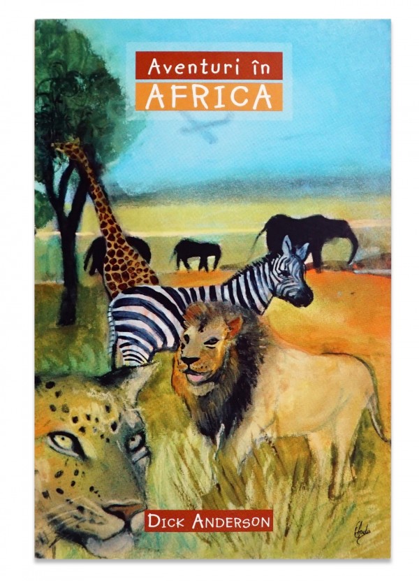 Aventuri in Africa - povestiri crestine pentru copii