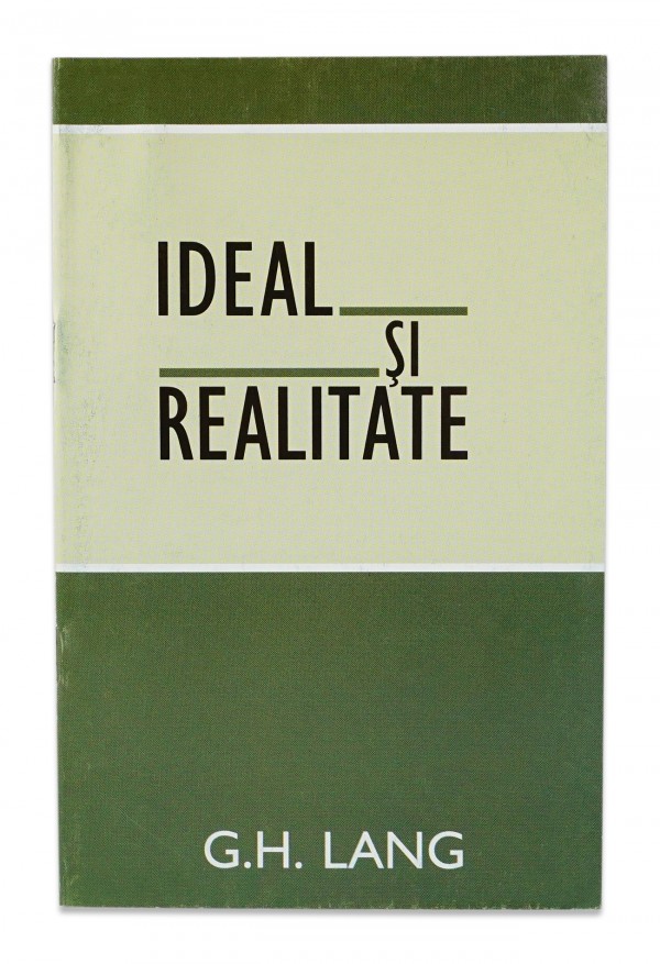 Ideal și Realitate de G.H. Lang