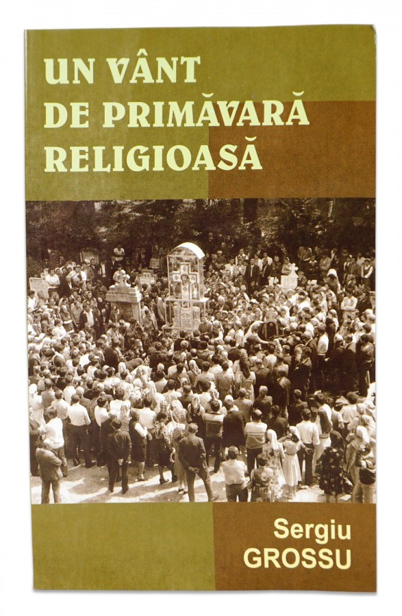 Un Vant De Primavara Religioasa de Sergiu Grossu