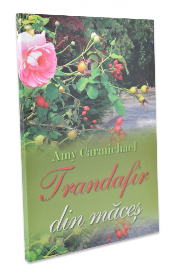 Trandafir din Maces de Amy Carmichael