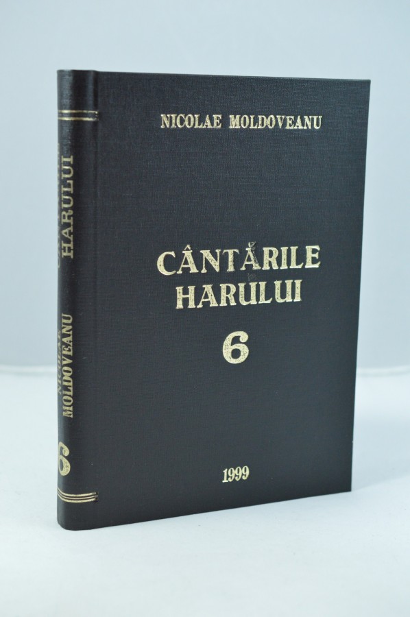 Cantarile harului 6- Nicolae Moldoveanu