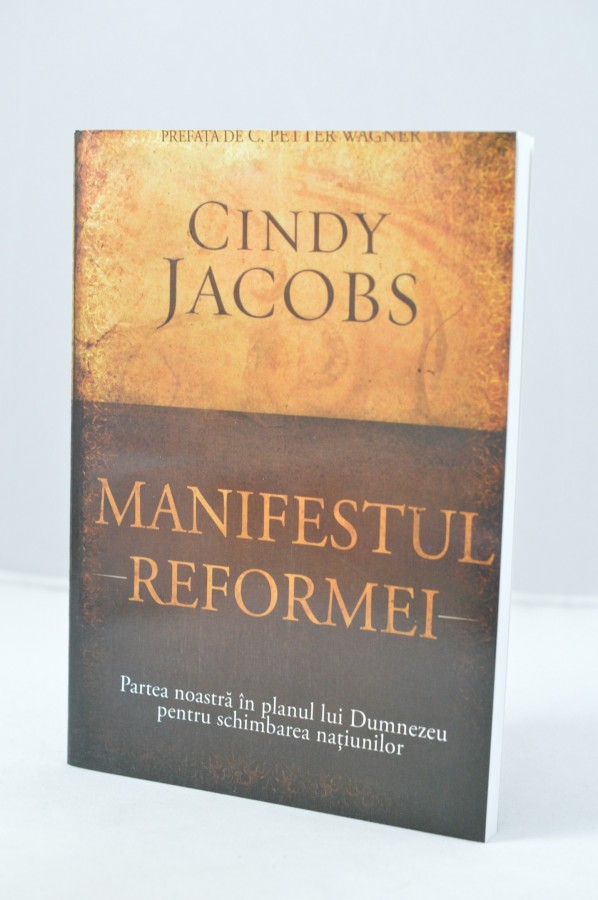  Manifestul reformei de Cindy Jacobs