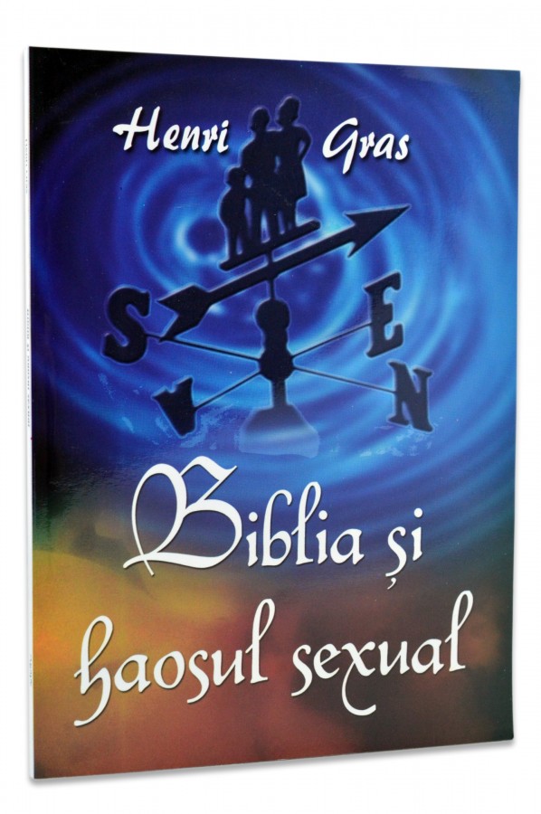 Biblia si haosul sexual de Henri Gras