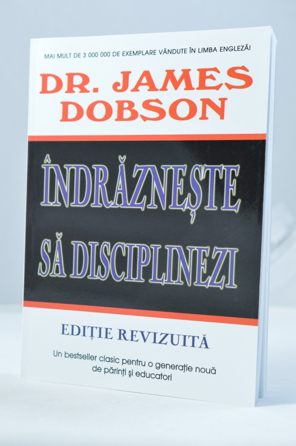 Indrazneste sa disciplinezi de James Dobson