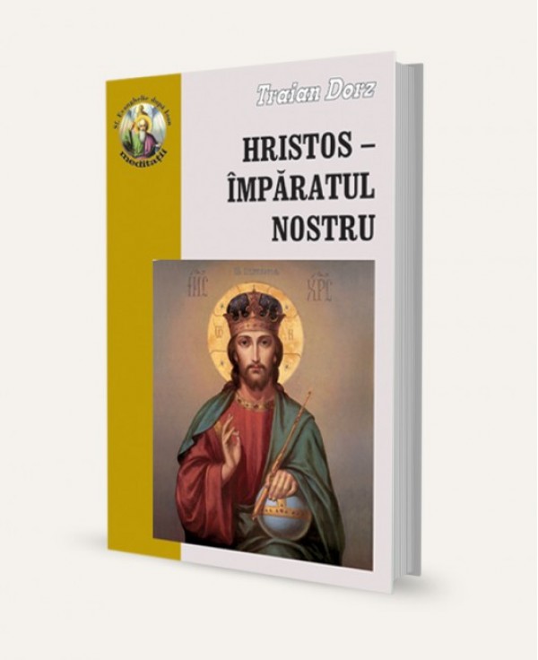Hristos - Imparatul nostru de Traian Dorz