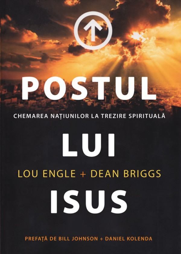 Postul lui Isus de Lou Engle și Dean Briggs 