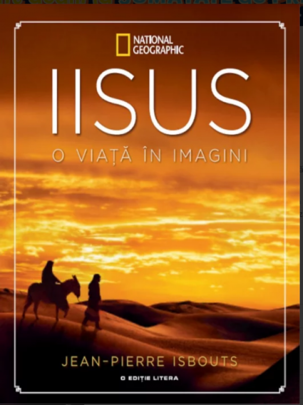 Iisus. O viață în imagini - Enciclopedie biblica