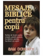 Mesaje biblice pentru copii - vol. 2