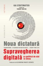 Noua dictatură - Supravegherea digitală ca politică de stat în China - Istorie
