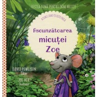 Ascunzatoarea micutei Zoe (Seria: Vestea buna pentru inimi micute) - Povestiri pentru copii