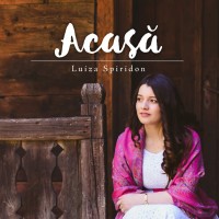 Acasa, Luiza Spiridon
