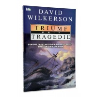 Triumf prin tragedie de David Wilkerson