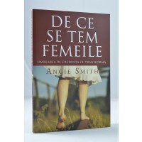 De ce se tem femeile de Angie Smith