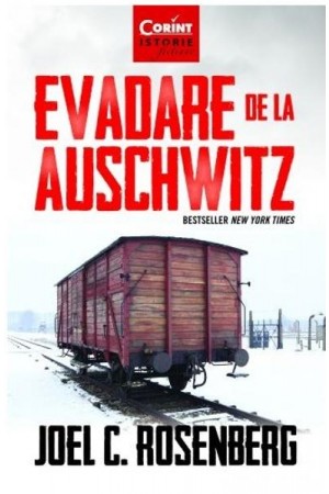 Evadare de la Auschwitz - Bestseller New York Times