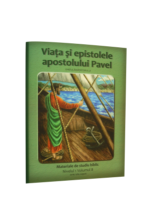 Niv.1 Vol.8 – GHID Viața și epistolele apostolului Pavel - Scoala Duminicala