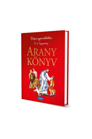 Aranykönyv - Povestiri biblice pentru copii in limba maghiara