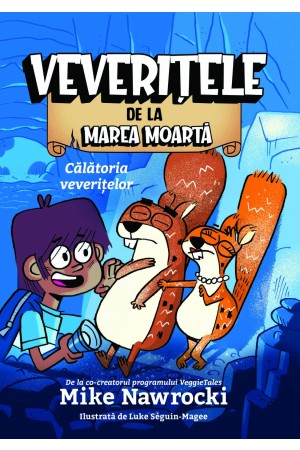 Calatoria Veveritelor - Veveritele de la Marea Moarta, vol. 1 - Povestiri pentru copii