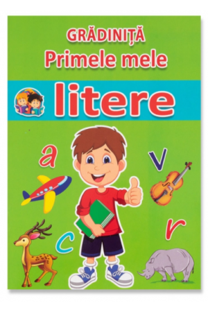 Primele Mele Litere - Gradinita  (+ 2 ani)