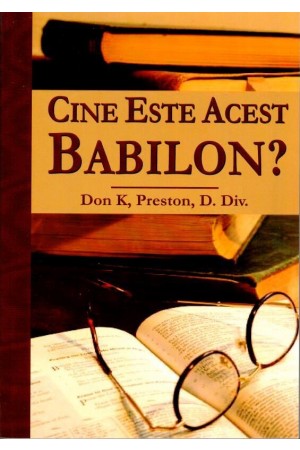 Cine este acest Babilon de Don K. Preston