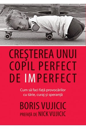 Cresterea unui copil perfect de imperfect