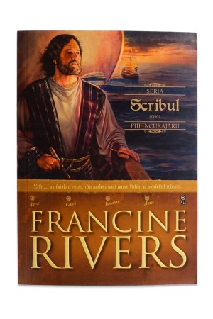 Scribul de Francine Rivers