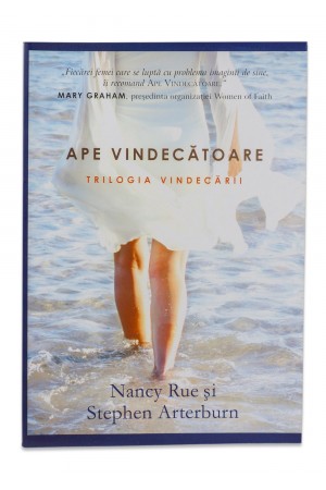 Ape vindecatoare. Trilogia vindecarii vol.2 , Nancy Rue, Stephen Arterburn