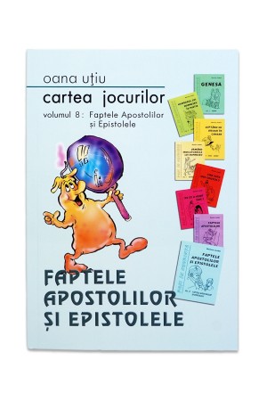 Cartea jocurilor - Volumul 8: Faptele apostolilor si epistolele - Jocuri crestine pentru copii