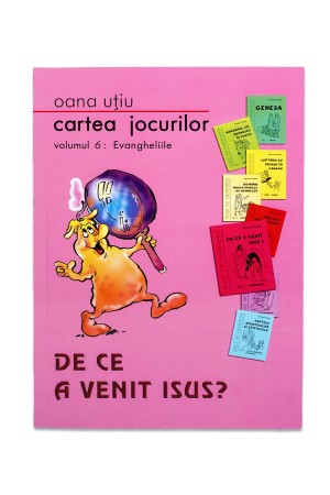 Cartea jocurilor - Volumul 6: De ce a venit Isus? - Jocuri crestine pentru copii