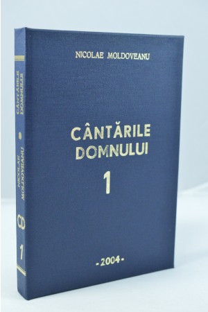 Cantarile Domnului vol. 1 - Nicolae Moldoveanu