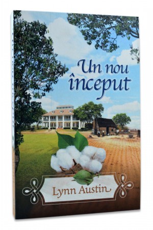Un nou inceput de Lynn Austin