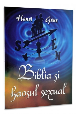 Biblia si haosul sexual de Henri Gras