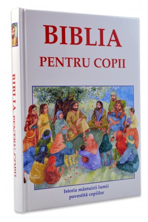 Biblia pentru copii- Istoria mantuirii lumii povestita copiilor (3-10 ani)