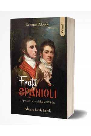 Frații spanioli -  vol. I - roman crestin
