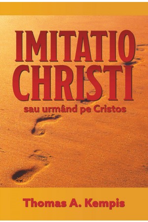 Urmând pe Cristos - Imitatio Christi