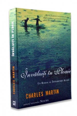 Invaluiti in Ploaie de Charles Martin