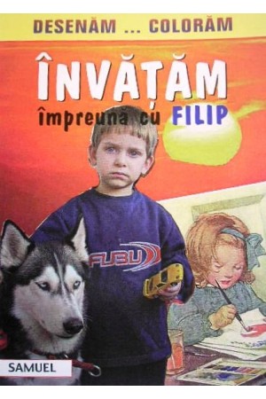 Invatam impreuna cu Filip - jocuri educative 