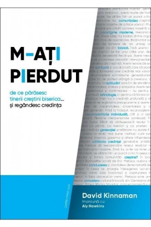 M-ați pierdut. De ce părăsesc tinerii creștini biserica... și regândesc credința