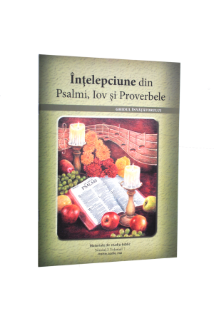 Niv.3 Vol.7 – GHID Înțelepciune din Psalmi, Iov și Proverbele - Scoala Duminicala