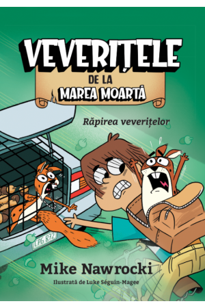Răpirea veverițelor - Veveritele de la Marea Moarta, vol. 4 - Povestiri pentru copii