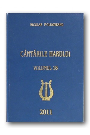 Cantarile harului de Nicolae Moldoveanu (vol. 18)