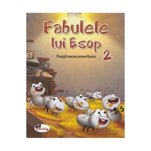 Fabulele lui Esop, Vol.2 - Fabule pentru copii (7-10 ani)