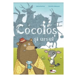 Cocolos si ursul - Povestiri pentru copii (3-7 ani)