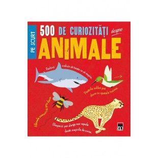 500 de curiozitati despre animale