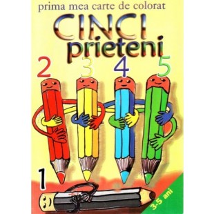 Cinci prieteni - Carte de colorat pentru copii (3-5 ani)