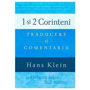1 și 2 Corinteni - traducere și comentariu