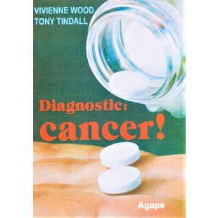 Diagnostic cancer de Vivienne Wood/ Tony Tindall