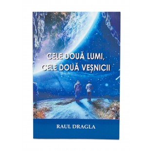 Cele două lumi, cele două veșnicii